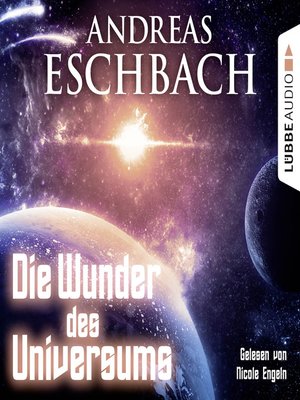 cover image of Die Wunder des Universums--Kurzgeschichte